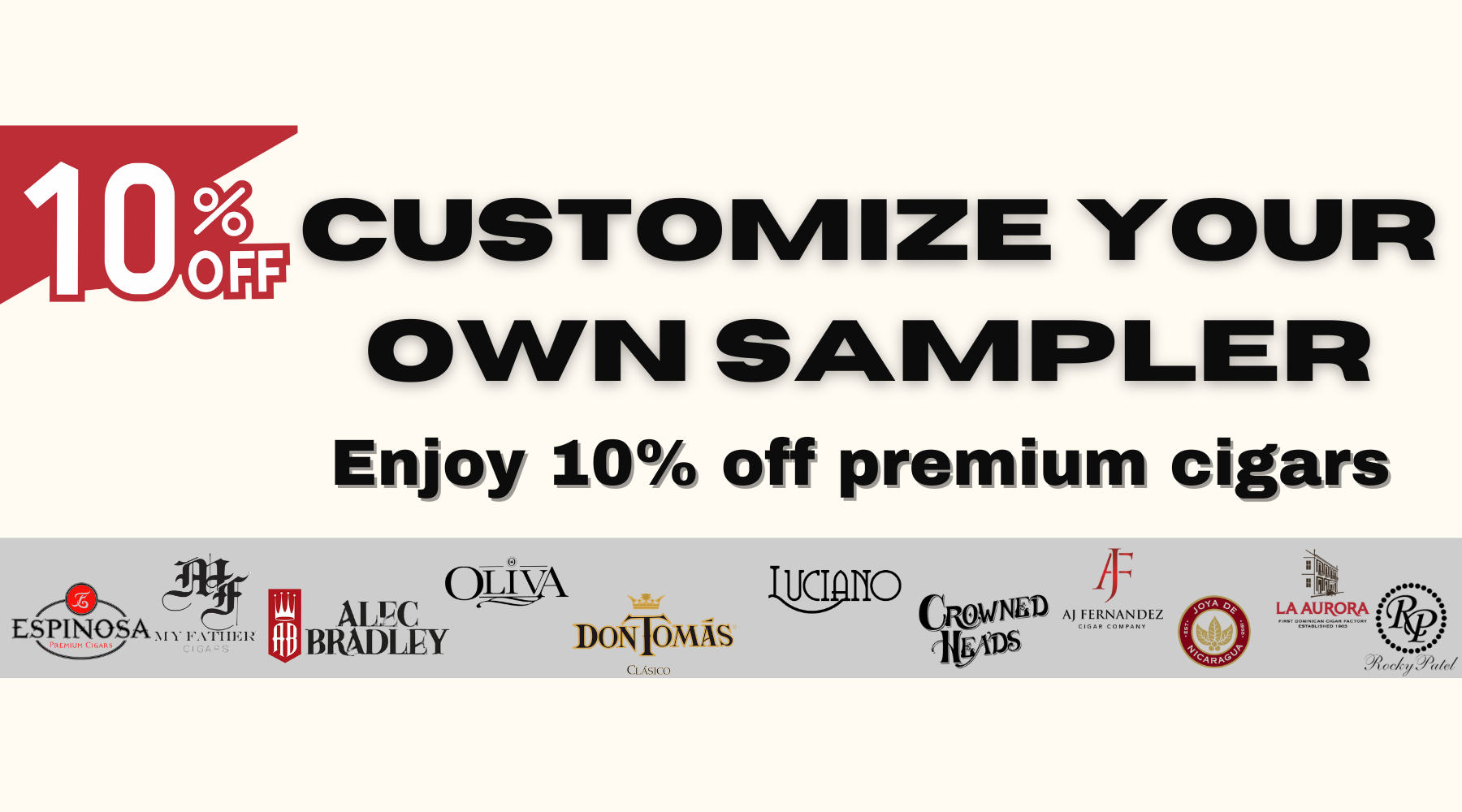 Premium cigar brands customize your own sampler